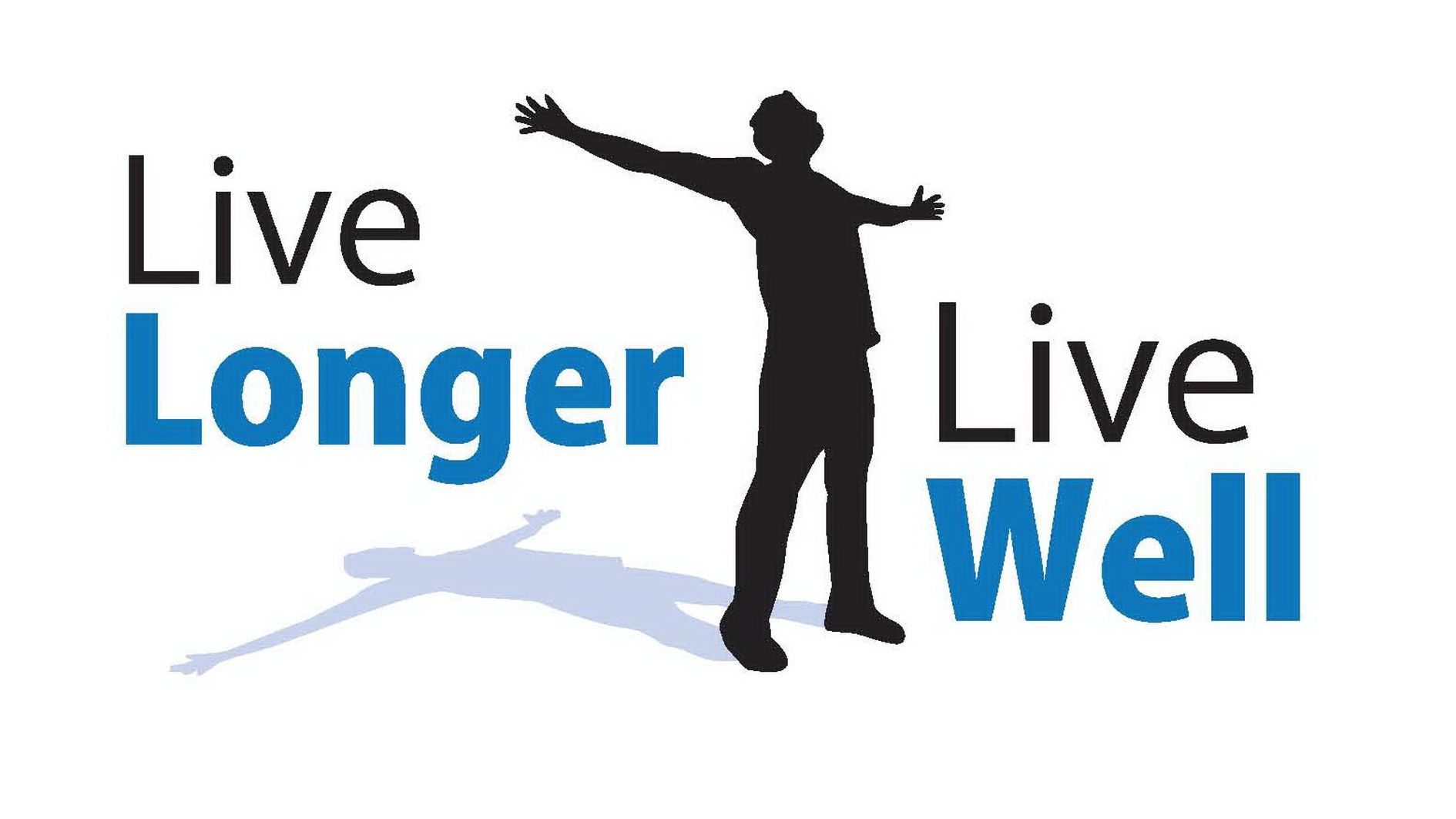 Life us long. Live longer Live better. Long Life Living. Live well. Live longer extend your Life.