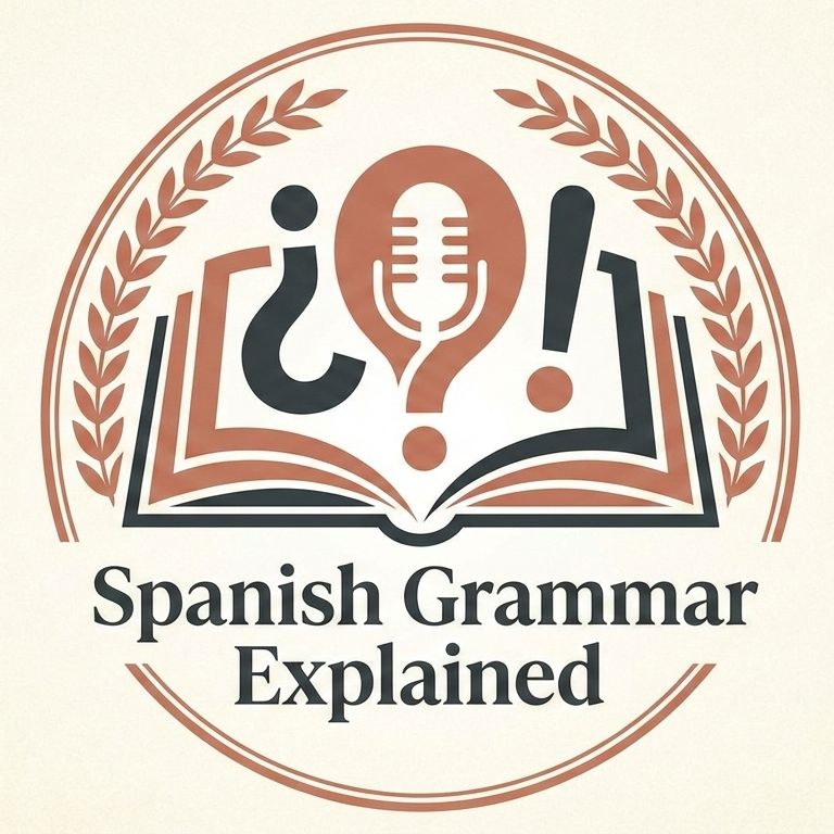 Spanish Grammar Explained