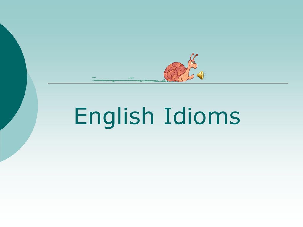 English idioms. Idioms картинки. Надпись idioms. Idiom фон.