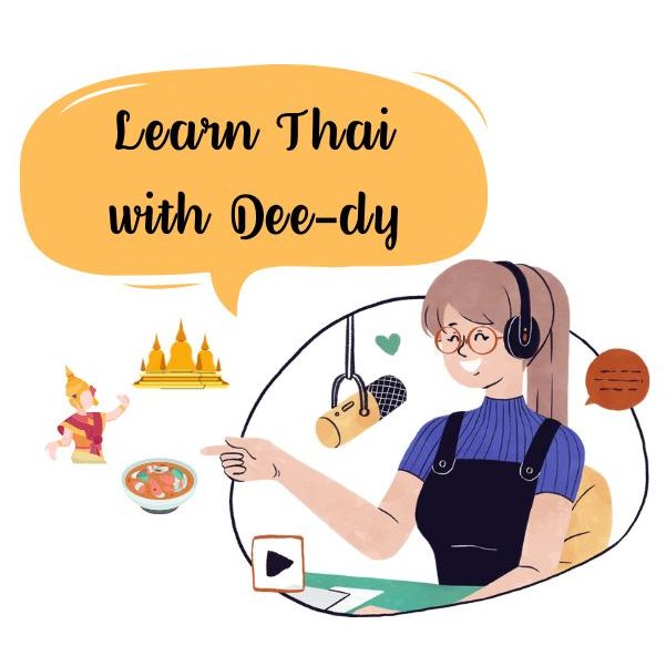 Learn Thai With Dee-dy