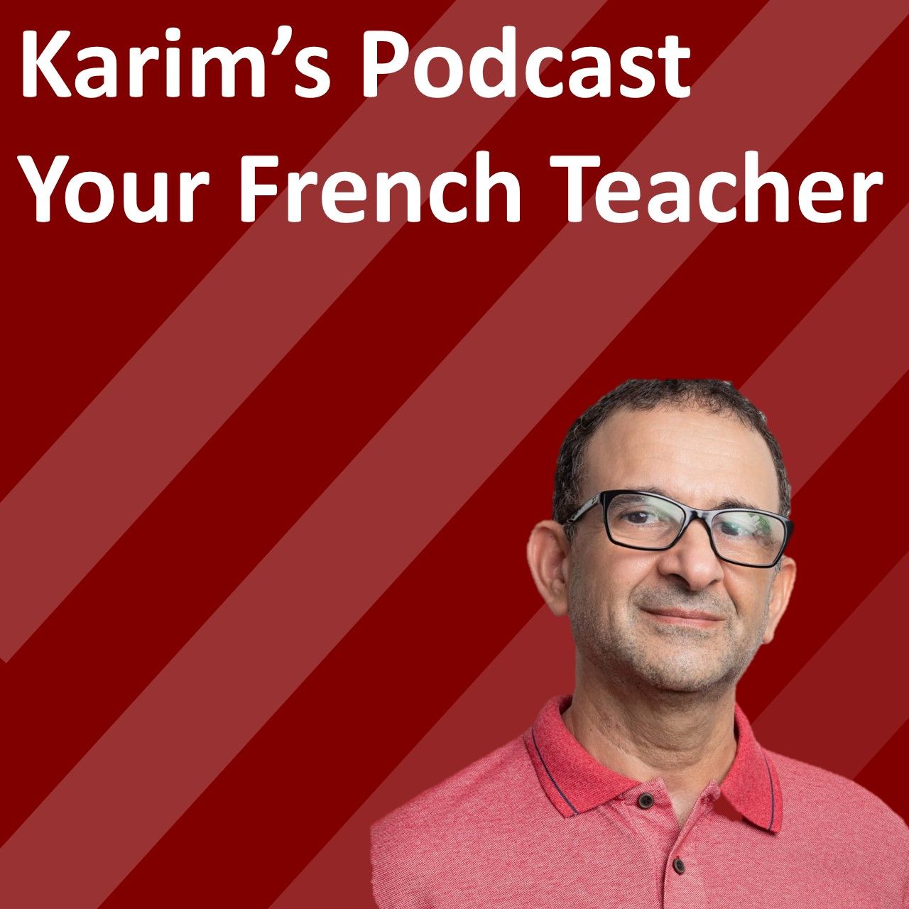 Bienvenue au French Podcast de Karim