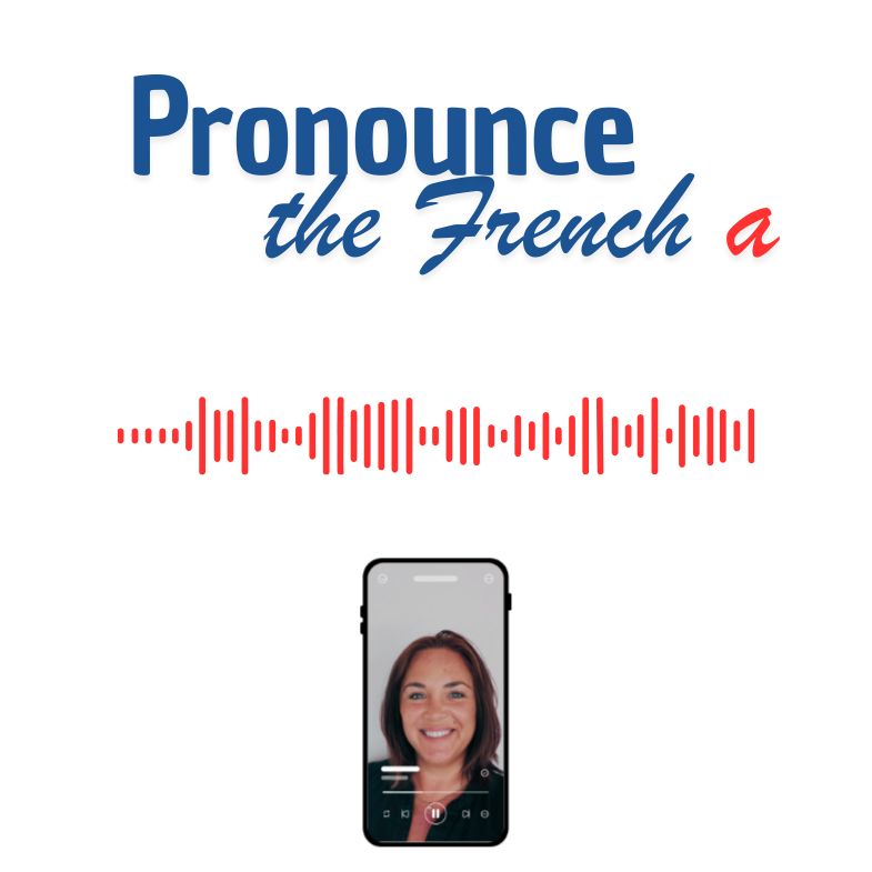 How to Say ‘A’ in French