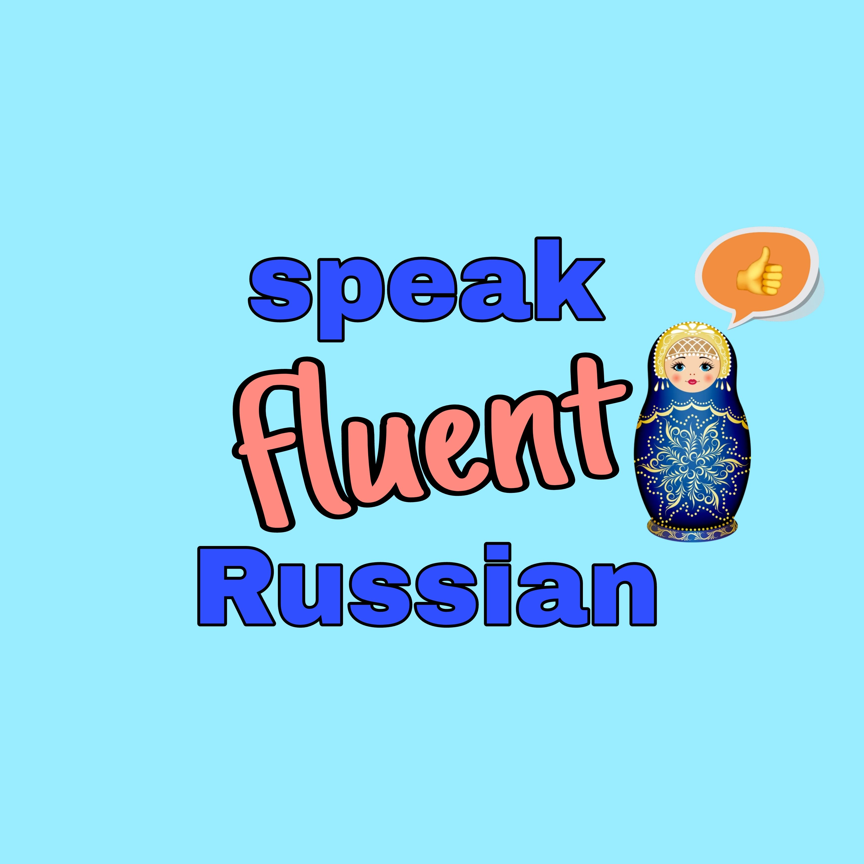 Speak fluent Russian A1-A2