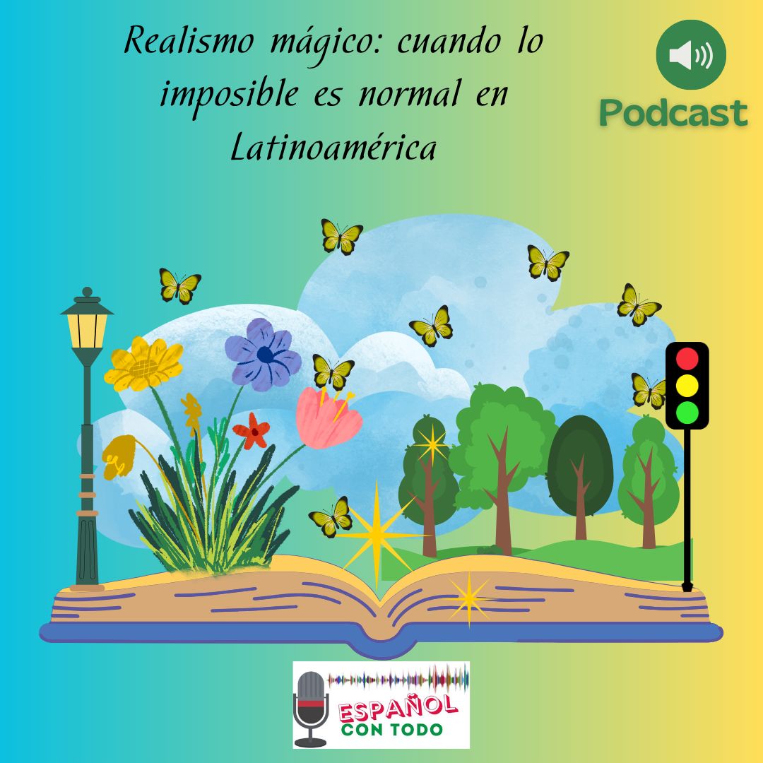 Realismo mágico, cuando lo imposible es normal en Latinoamérica