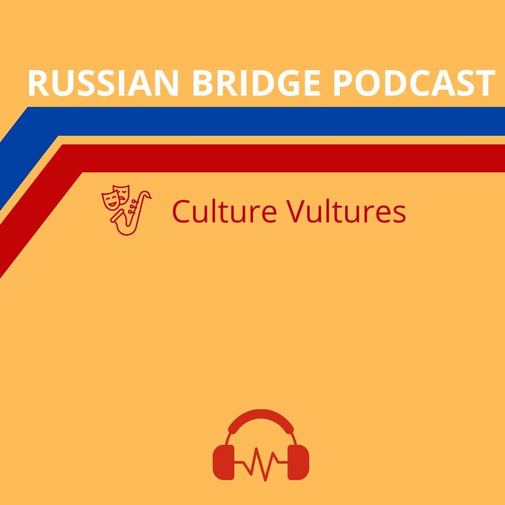Culture Vultures. Советское кино: имена и фильмы... (B1+ B2)