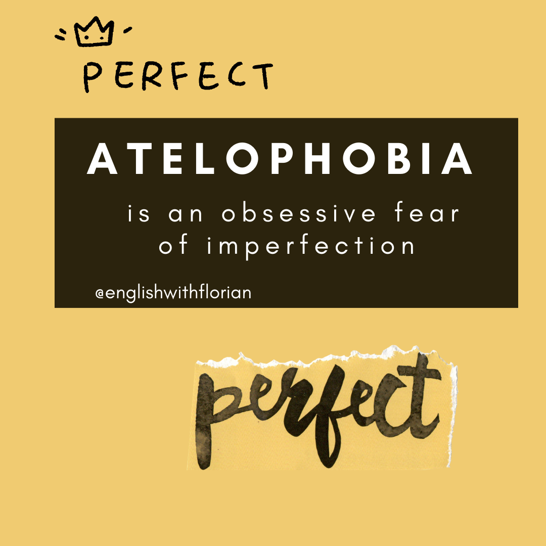 italki The word for today is atelophobia[Image]