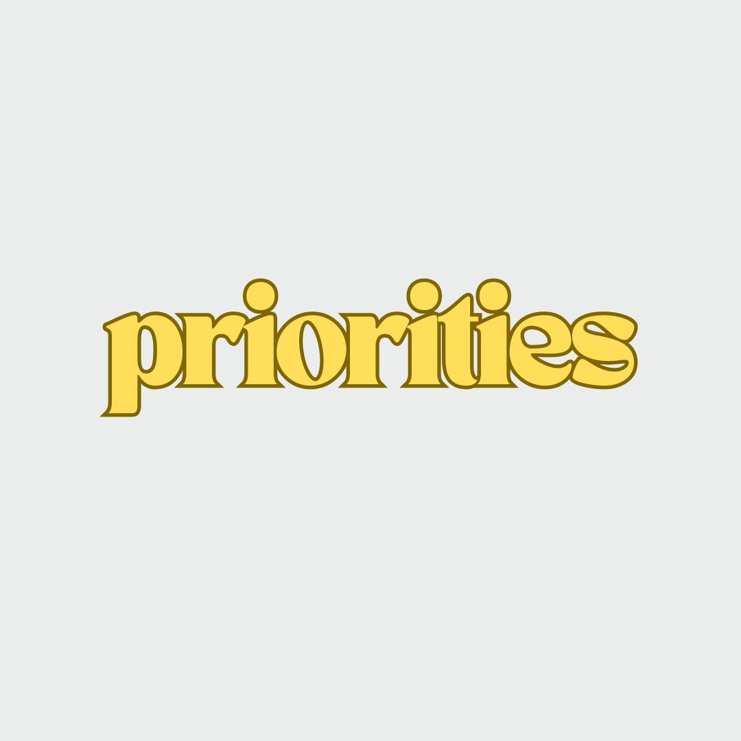 It's a matter of priorities