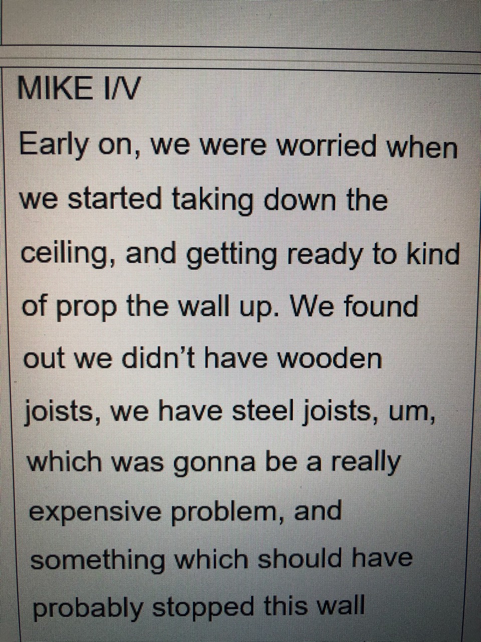 italki What does it mean by "prop the wall up"? Build a new wall? Or
